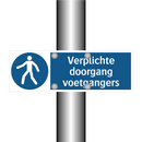 Verplichte doorgang voetgangers & Verplichte doorgang voetgangers & Verplichte doorgang voetgangers