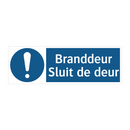 Branddeur Sluit de deur & Branddeur Sluit de deur & Branddeur Sluit de deur