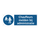 Chauffeurs melden bij administratie & Chauffeurs melden bij administratie