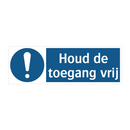 Houd de toegang vrij & Houd de toegang vrij & Houd de toegang vrij & Houd de toegang vrij