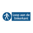 Loop aan de linkerkant & Loop aan de linkerkant & Loop aan de linkerkant & Loop aan de linkerkant