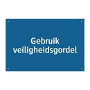 Gebruik veiligheidsgordel & Gebruik veiligheidsgordel & Gebruik veiligheidsgordel
