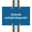 Gebruik veiligheidsgordel & Gebruik veiligheidsgordel & Gebruik veiligheidsgordel