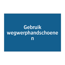Gebruik wegwerphandschoenen & Gebruik wegwerphandschoenen & Gebruik wegwerphandschoenen