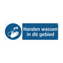Handen wassen in dit gebied & Handen wassen in dit gebied & Handen wassen in dit gebied