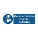 Ontsmet handen voor het betreden & Ontsmet handen voor het betreden