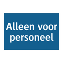 Alleen voor personeel & Alleen voor personeel & Alleen voor personeel & Alleen voor personeel