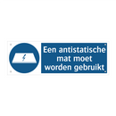 Een antistatische mat moet worden gebruikt & Een antistatische mat moet worden gebruikt