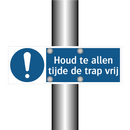 Houd te allen tijde de trap vrij & Houd te allen tijde de trap vrij