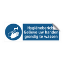 Hygiënebericht Gelieve uw handen grondig te wassen