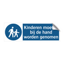 Kinderen moeten bij de hand worden genomen & Kinderen moeten bij de hand worden genomen