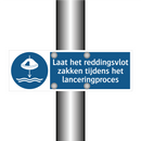 Laat het reddingsvlot zakken tijdens het lanceringproces