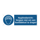 Hygiënebericht: Vergeet niet om een hoofddeksel te dragen