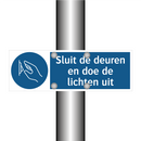 Sluit de deuren en doe de lichten uit & Sluit de deuren en doe de lichten uit