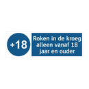 Roken in de kroeg alleen vanaf 18 jaar en ouder & Roken in de kroeg alleen vanaf 18 jaar en ouder