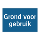 Grond voor gebruik & Grond voor gebruik & Grond voor gebruik & Grond voor gebruik