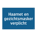 Haarnet en gezichtsmasker verplicht & Haarnet en gezichtsmasker verplicht