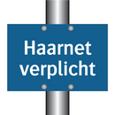 Haarnet verplicht & Haarnet verplicht & Haarnet verplicht & Haarnet verplicht & Haarnet verplicht
