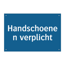 Handschoenen verplicht & Handschoenen verplicht & Handschoenen verplicht & Handschoenen verplicht