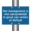 Het management is niet aansprakelijk in geval van verlies of diefstal