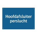 Hoofdafsluiter perslucht & Hoofdafsluiter perslucht & Hoofdafsluiter perslucht