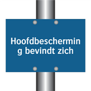 Hoofdbescherming bevindt zich & Hoofdbescherming bevindt zich & Hoofdbescherming bevindt zich