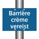 Barrière crème vereist & Barrière crème vereist & Barrière crème vereist