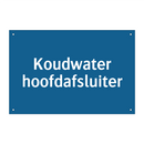 Koudwater hoofdafsluiter & Koudwater hoofdafsluiter & Koudwater hoofdafsluiter