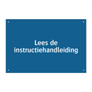 Lees de instructiehandleiding & Lees de instructiehandleiding & Lees de instructiehandleiding