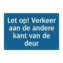 Let op! Verkeer aan de andere kant van de deur & Let op! Verkeer aan de andere kant van de deur