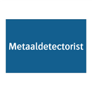 Metaaldetectorist & Metaaldetectorist & Metaaldetectorist & Metaaldetectorist & Metaaldetectorist