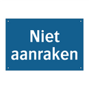 Niet aanraken & Niet aanraken & Niet aanraken & Niet aanraken & Niet aanraken & Niet aanraken