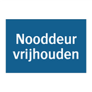 Nooddeur vrijhouden & Nooddeur vrijhouden & Nooddeur vrijhouden & Nooddeur vrijhouden