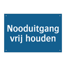 Nooduitgang vrij houden & Nooduitgang vrij houden & Nooduitgang vrij houden