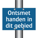 Ontsmet handen in dit gebied & Ontsmet handen in dit gebied & Ontsmet handen in dit gebied
