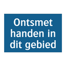 Ontsmet handen in dit gebied & Ontsmet handen in dit gebied & Ontsmet handen in dit gebied