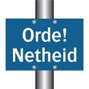 Orde! Netheid & Orde! Netheid & Orde! Netheid & Orde! Netheid & Orde! Netheid