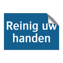 Reinig uw handen & Reinig uw handen & Reinig uw handen & Reinig uw handen