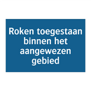 Roken toegestaan binnen het aangewezen gebied & Roken toegestaan binnen het aangewezen gebied