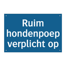 Ruim hondenpoep verplicht op & Ruim hondenpoep verplicht op & Ruim hondenpoep verplicht op