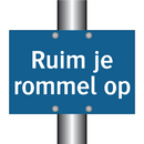 Ruim je rommel op & Ruim je rommel op & Ruim je rommel op & Ruim je rommel op & Ruim je rommel op