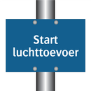 Start luchttoevoer & Start luchttoevoer & Start luchttoevoer & Start luchttoevoer