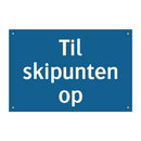 Til skipunten op & Til skipunten op & Til skipunten op & Til skipunten op & Til skipunten op