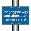 Toegangsbewijs voor afgesloten ruimte vereist & Toegangsbewijs voor afgesloten ruimte vereist