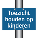 Toezicht houden op kinderen & Toezicht houden op kinderen & Toezicht houden op kinderen