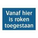 Vanaf hier is roken toegestaan & Vanaf hier is roken toegestaan & Vanaf hier is roken toegestaan