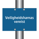 Veiligheidsharnas vereist & Veiligheidsharnas vereist & Veiligheidsharnas vereist