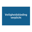 Veiligheidskleding verplicht & Veiligheidskleding verplicht & Veiligheidskleding verplicht