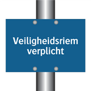 Veiligheidsriem verplicht & Veiligheidsriem verplicht & Veiligheidsriem verplicht