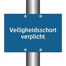 Veiligheidsschort verplicht & Veiligheidsschort verplicht & Veiligheidsschort verplicht